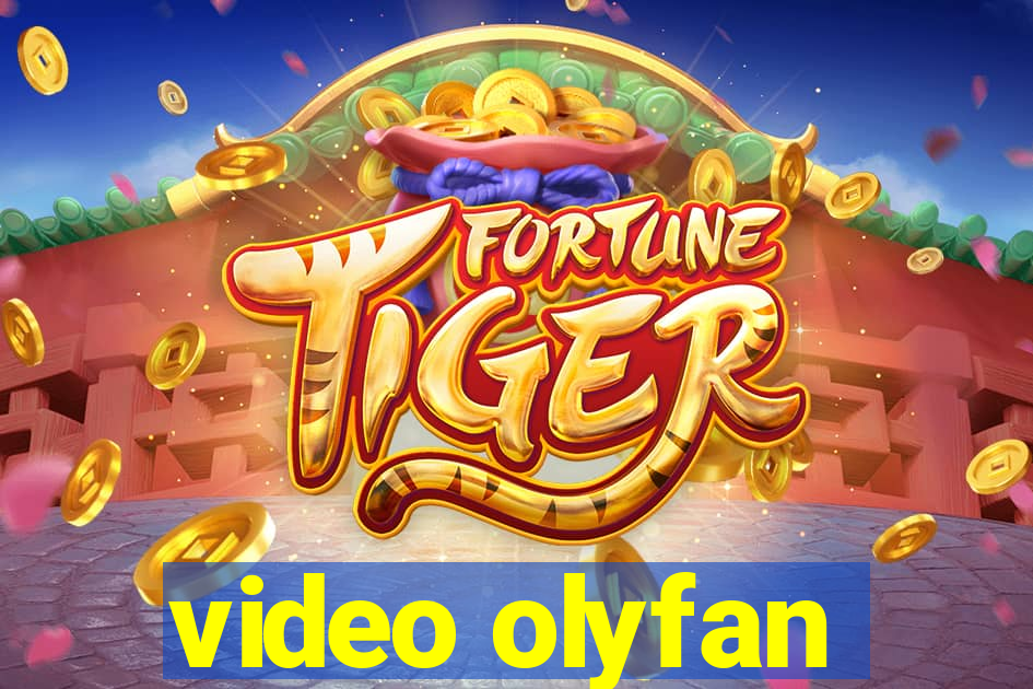 video olyfan